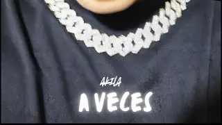Akila Ft Tory 4, Metaphon, Idlo - A veces✨(Vizualizer)