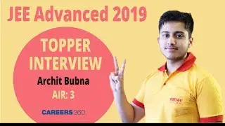 JEE Advanced 2019 Topper Interview Archit Bubna (AIR 3)