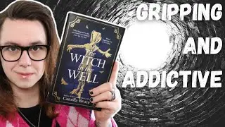 The Witch in the Well by Camilla Bruce BOOK REVIEW