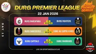 DURG PREMIER LEAGUE | SEASON 9 | VENUE DURG LIVE ON SPORTSKEEDA247LIVE