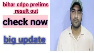 bihar cdpo prelims result 2022