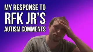 An Autistic Creator's Response to RFK Jr's Comments