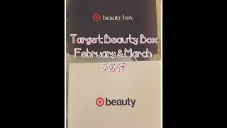 Feb & Mar 2017 Target Beauty Box | WorldOfBross