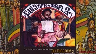 Culture Dem II '05 (Lustre Kings)