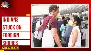 Govt Decides Not To Immediately Airlift Stranded Indians From Other Countries | CNBC-TV18