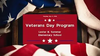🇺🇸 Lester B. Sommer Elementary Veterans Day Program 2025 🇺🇸