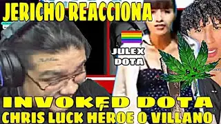 😂JERICHO REACCIONA A INVOKED DOTA 🤡 CHRISLUCK HEROE&nbsp;O&nbsp;VILLANO&nbsp;😎