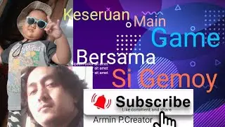 Bermain game Lego bersama si Gemoy