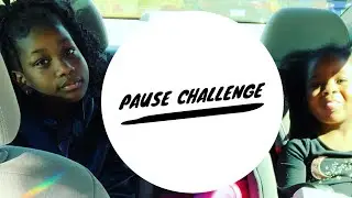 The PAUSE Challenge Big Sister vs Little Sister