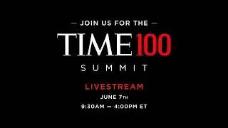 TIME100 Summit: Leadership in a Changing World