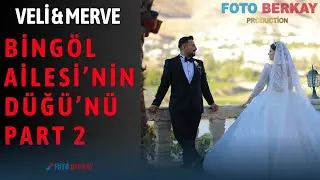 VELİ & MERVE BİNG&Ouml;L D&Uuml;Ğ&Uuml;N PART 2 (FOTOBERKAY)