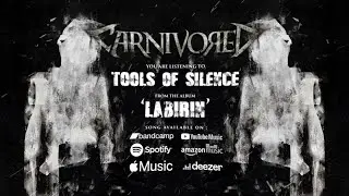 Carnivored - Tools of Silence (Official Lyrics Video)