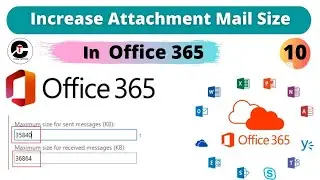 How to Increase Mail Attachment Size in Office 365 | Hindi |