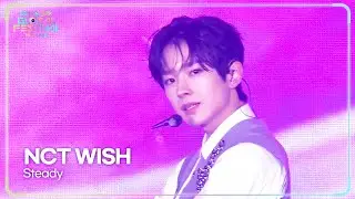 Steady - NCT WISH 엔시티위시 [2024 MUSIC BANK GFJ] | KBS WORLD TV 241219