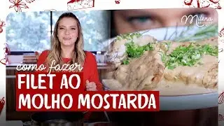 FILET AO MOLHO MOSTARDA by Milena Toscano