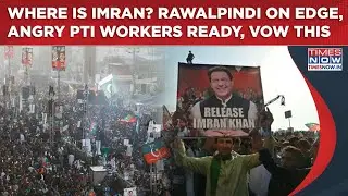 Pakistan Erupts Over 'Where Is Imran Khan'| Sec 144 As Angry PTI Readies Rawalpindi, Islamabad Op