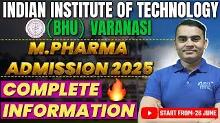 IIT BHU M.Pharm Admission Form 2025 | IIT BHU Application Form 2025 Released | BHU Admission Form 😍🎯