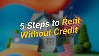 5 Key Strategies to Rent Without Credit History 🏡💳