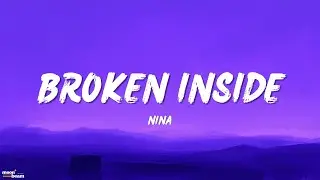 Nina - Broken inside (Lyrics) Official Music Video