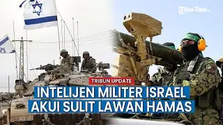 Intelijen Militer Israel Akui Tentaranya Tak Bisa Tumpas Hamas di Jalur Gaza