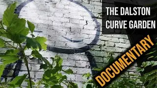 The Dalston Garden - A short documentary about a hidden garden in Hackney!