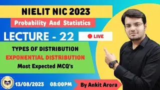 LECTURE 22 | EXPONENTIAL DISTRIBUTION DISTRIBUTION | MOST EXPECTED MCQ'S | NILIET NIC 2023