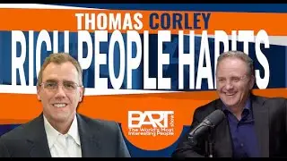 EP23: The Psychology of Money: Rich Habits with Tom Corley