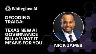 Decoding TRAIGA: Texas's New AI Governance Bill & What It Means for You.
