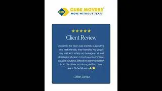 See Why Clients Love Cube Movers! #BestMovers
