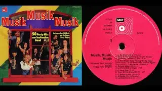 Musik, Musik, Musik - Orchester Gerd Wellnitz und die Happy Party Singers (Platte 1 / Seite 1)