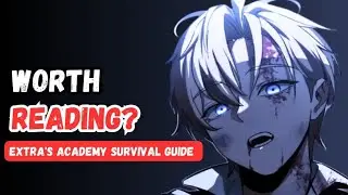 Is it worth reading? Extra's Academy Survival Guide #manhwa #manhwareccomendation
