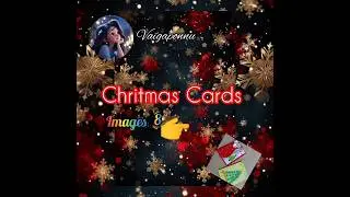 Christmas Cards / Eight Images #mychannel #christmas Cards