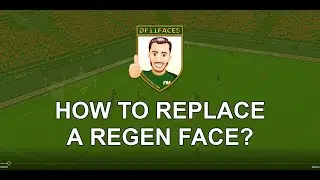 How to replace Regen faces?
