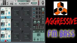How to make aggressive FM BASS that demands respect!! (Algorithm sound design)