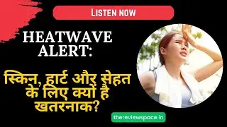 Heatwave Alert | Beat the Heat 5 SIMPLE Tips to Prevent Dehydration |How to survive a Heatwave