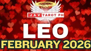 LEO BLESSINGS FOR YOU NGAYONG FEBRUARY 2026 | MONTHLY TAROT READING