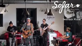 Indigo Kids - Flowcean | Sofar Sofia