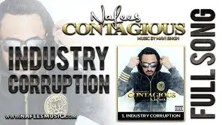 Industry Corruption - Nafees  | Track 1 | CONTAGIOUS | Official Full Audio Song