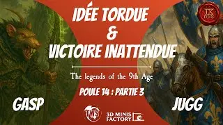 T9A - Id&eacute;e tordue & Victoire Inattendue #3 - VS vs KOE Jugg - Legends of the 9th age