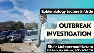 Outbreak Investigation (Urdu Version) | 10 Steps of Outbreak Investigation | Outbreak vs Epidemic