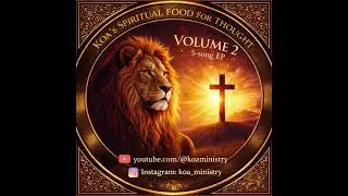 Koa's Spiritual Food For Thought - Volume 2