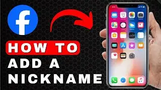 How to Add a Nickname on Facebook | Android & iOS (2025)