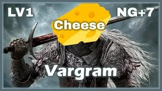 Elden Ring - Vargram the Raging Wolf【Cheese】 ◤LV1, NG+7, No DMG◢