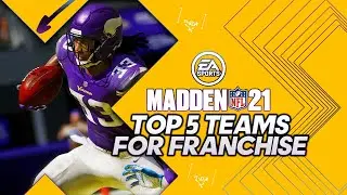 Top 5 Franchise Teams For Madden 21