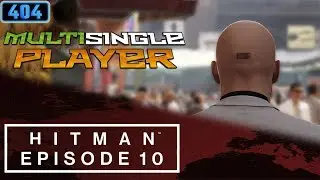 Tour of Morocco - Hitman Episode 10 - MultiSingle Player