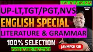 || UPLT/TGT/PGT-- ENGLISH SPECIAL || TGT, PGT, LT ENGLISH -2025 | TEACHING EXAMS || BY JANMESH SIR