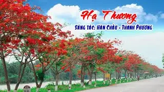 Hạ Thương - Ca khúc gợi nhớ ký ức một thời về lứa tuổi học trò