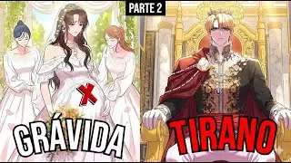 [2] Eu fui for&ccedil;ada a me casar com um tirano para gerar um herdeiro - Manhwa Recap