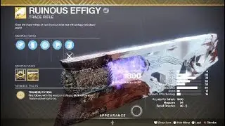 Ruinous Effigy Exotic Weapon & Catalyst &ndash; Destiny 2