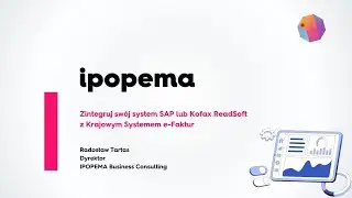 Zintegruj sw&oacute;j system SAP lub KOFAX Readsoft z Krajowym Systemem e-Faktur